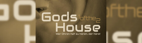 Gods House