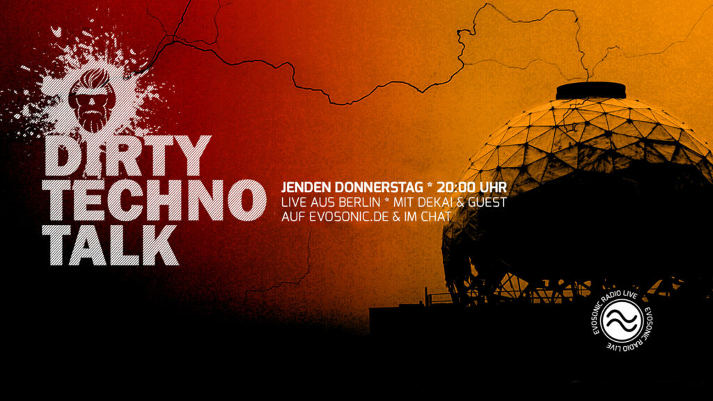 DIRTY TECHNO TALK mit DEKAI