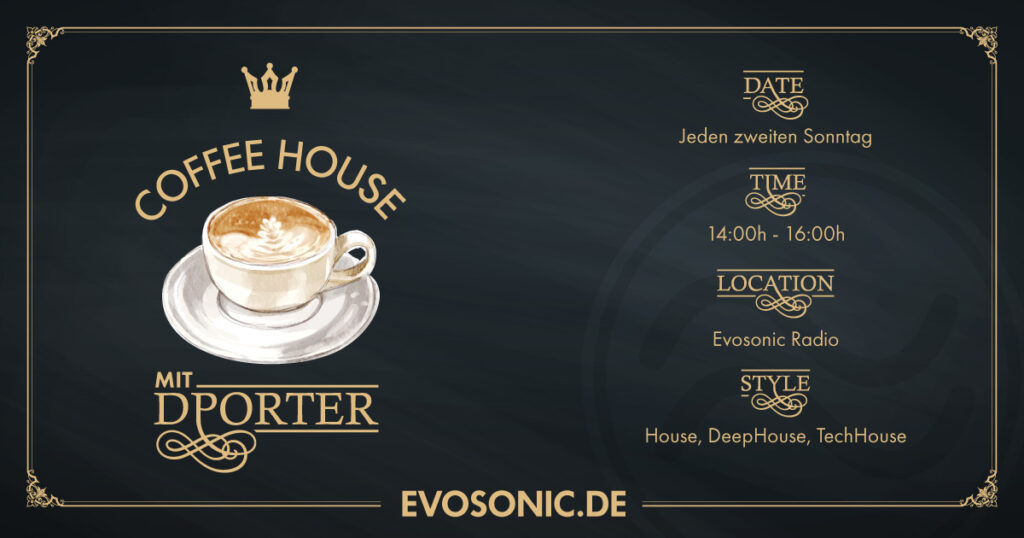 COFFEE HOUSE mit DPORTER