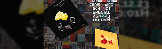 MikeLike Special – Chris Maico Schmidt präsentiert Pop Ambient 2023 & 2024