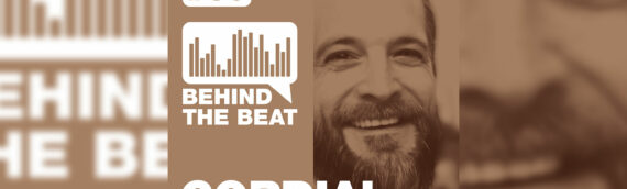 SHOW: Behind the Beat pres. CORDIAL