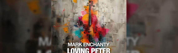 Mark Enchanty – Loving Peter – The Remixes – Out 20.12.2024