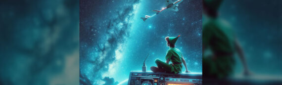 A Homage to Cybordelics – Peter Pan – Part 3