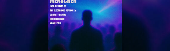 Menschen EP erscheint auf neuem Label Reverb Berlin Records